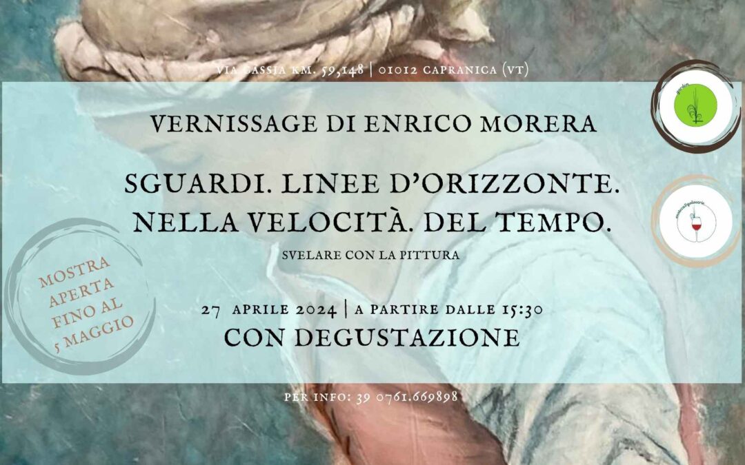 Vernissage! Enrico Morera e i suoi quadri a La Trinità